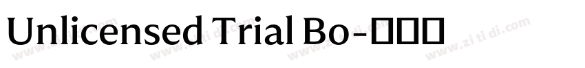 Unlicensed Trial Bo字体转换